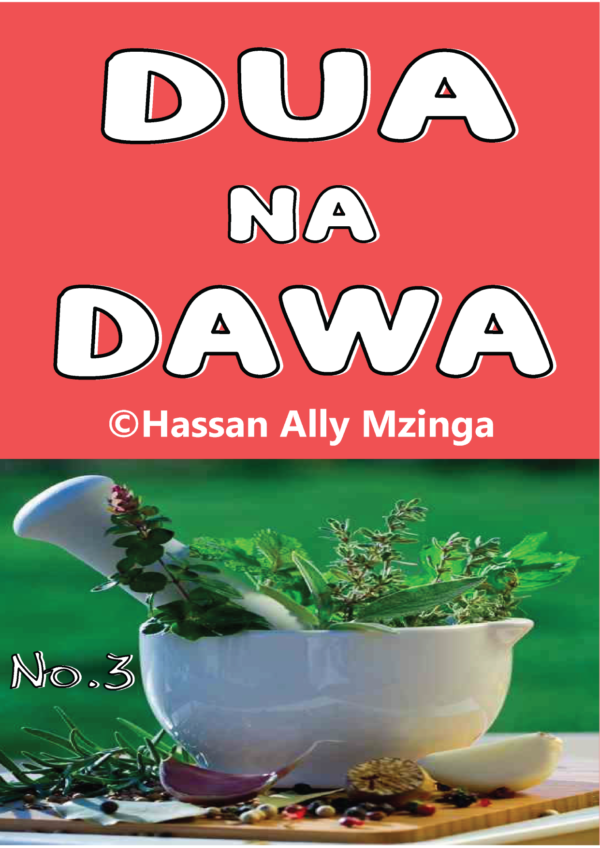 Dua na Dawa Vol. 3: Matumizi ya Dua na Dawa za Miti kwa Tiba ya Kiislamu