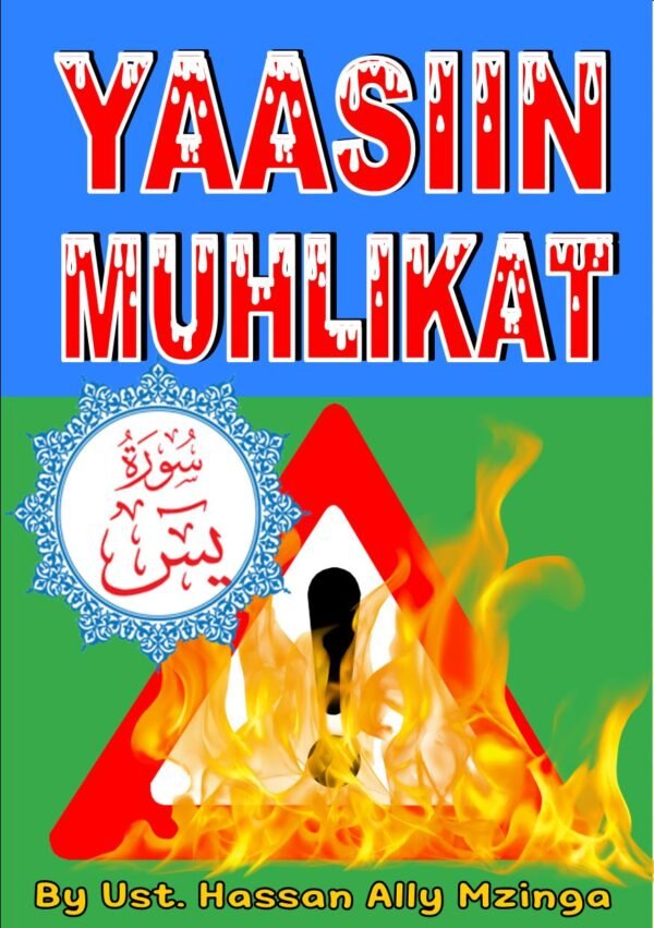 Yasiin Muhlikat: Dua ya Kinga na Kuangamiza Uchawi